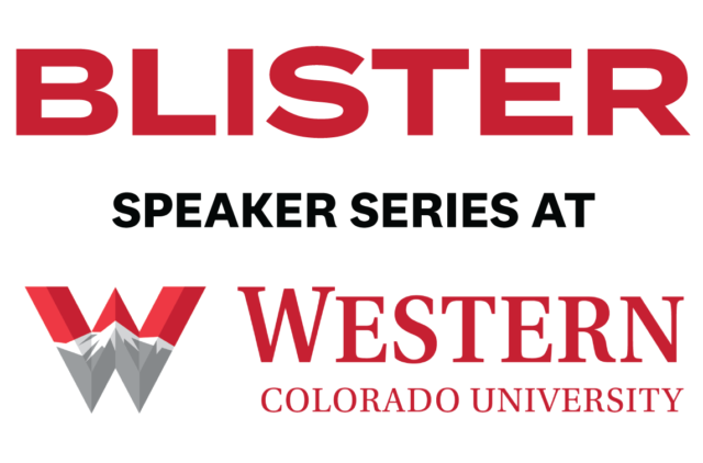 Blister Speaker Series at Wester Colorado University
