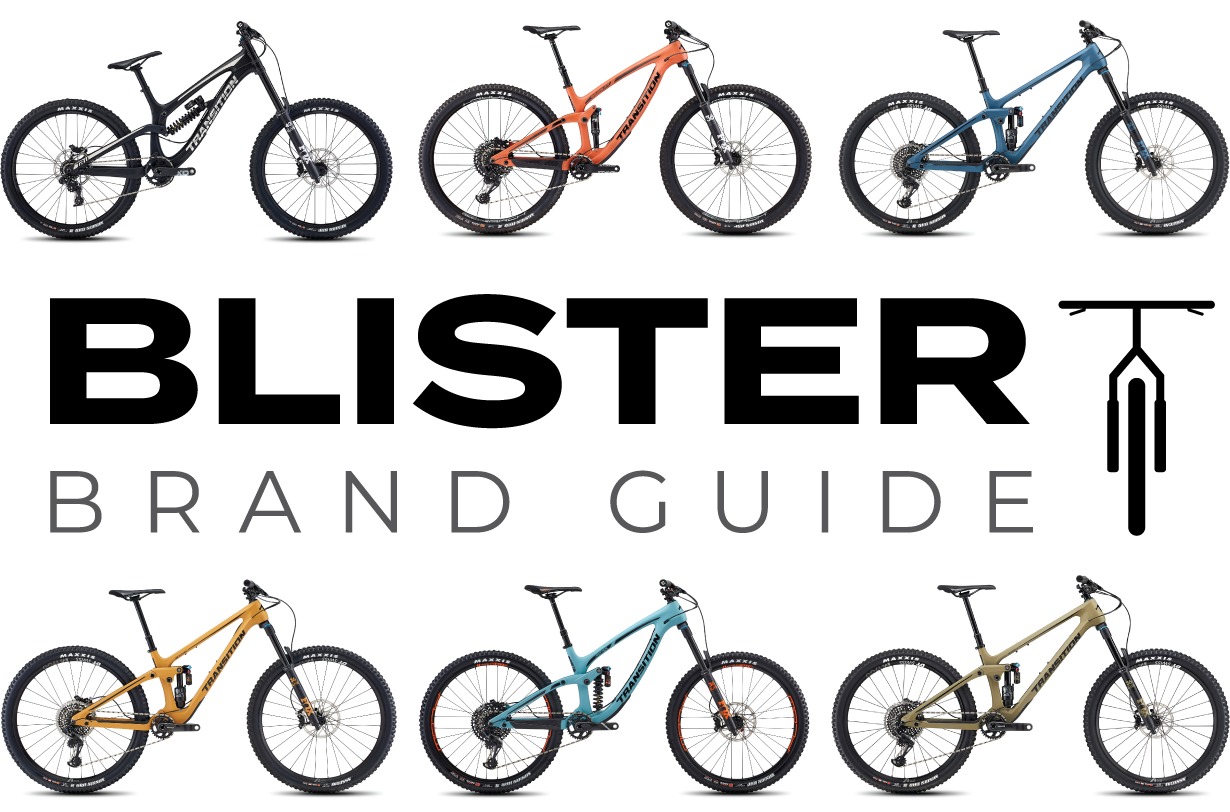 Blister Brand Guide; Blister breaks down Transition's Mountain Bike lineup