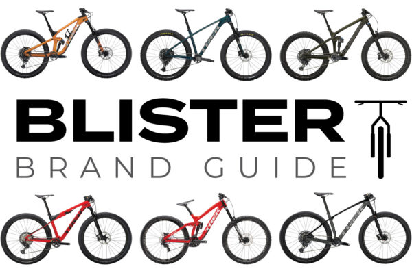 Blister Brand Guide; Blister provides an overview on Trek's 2021 mountain bike lineup