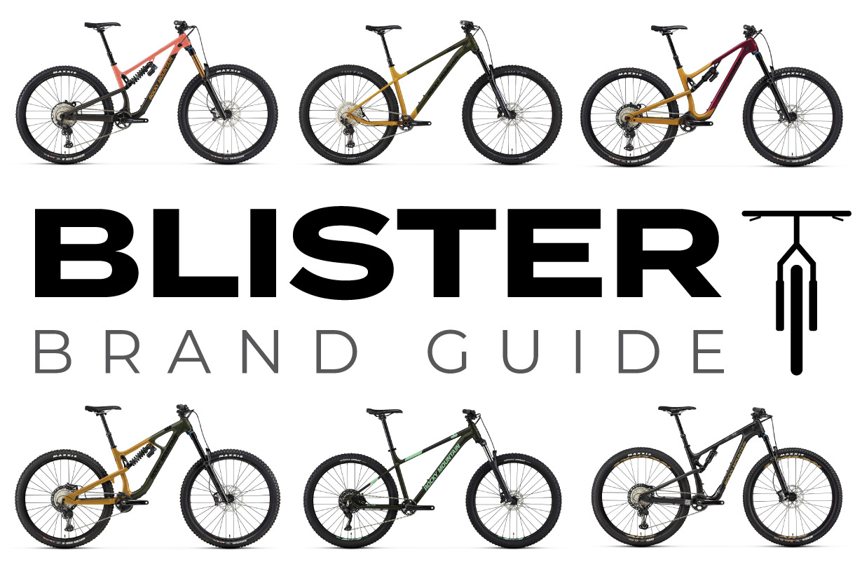 Blister Brand Guide; Blister breaks down Rocky Mountain's 2022 Mountain Bike Lineup Review