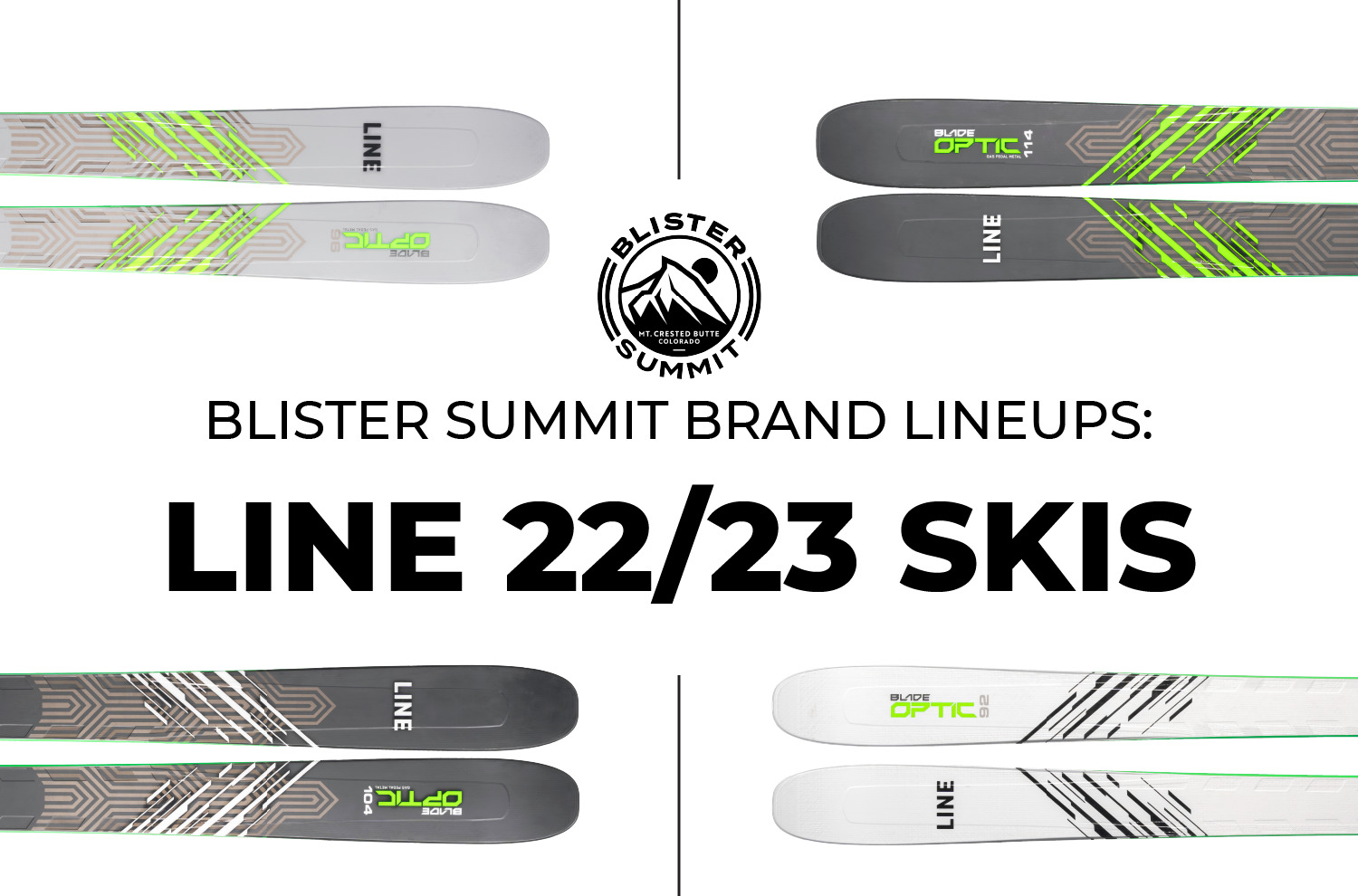 On Blister, We talk with Line’s marketing manager, Connor Clayton, about Line’s new collection of metal-laminate freeride skis, the Blade Optics. We discuss the origin of the series, how it combines elements of the Line Blade and Line Vision skis, Line’s “Gas Pedal Metal” construction, and the four Blade Optic models.