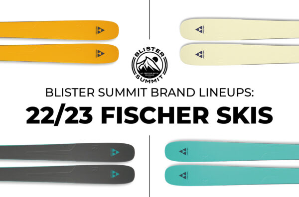 At the 2022 Blister Summit, we sat down with Fischer’s content marketing manager, Jonathan Jay, to dive deep into Fischer’s overhauled 2022-2023 Ranger series of skis; the unisex construction & dual-graphic approach to the line; how each of the new Ranger skis compare to the previous Rangers; and more.