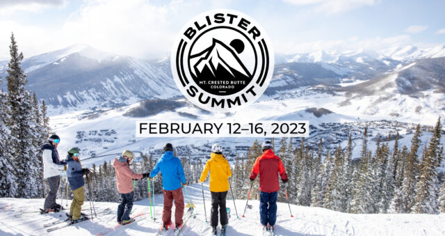 Blister Summit 2023 | Mt. Crested Butte Ski Demo Event Dates, Details, & Registration