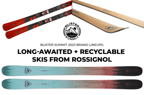At Blister Summit 2023, we sat down with Rossignol’s Jake Stevens to cover several of the new products they’re rolling out for the 2023-2024 season. We discuss the origins and details of the brand-new Sender Free 110; how it compares to Rossignol’s other Blackops and Sender skis; their new carving-oriented Forza collection; how they managed to create the highly recycled and recyclable Essential ski, and more.