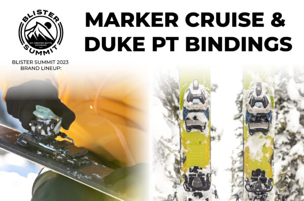 At Blister Summit 2023, we sat down with Marker’s Chris McKenna to discuss their 2023-2024 binding lineup, including the brand-new Cruise touring binding; how it compares to the Marker Alpinist; the updates they’ve made to the Duke PT collection; and more.