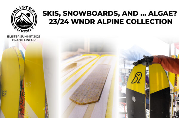 At Blister Summit 2023, we sat down with WNDR Alpine founder, Matt Sterbenz, to get a state of the union on the brand and discuss their 2023-2024 ski and snowboard lineup. We cover the brand-new Nocturne 88 skis; Shepherd snowboard and splitboards; revised Vital 98; the evolution of their “Algal Tech” and “Spiral Made” construction techniques; the Phase Series, which is WNDR Alpine’s first line of technical apparel; and more.