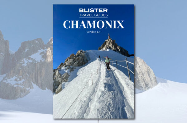 Blister Travel Guide: Chamonix