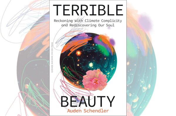 Auden Schendler on Joy, Living Well, & His New Book, Terrible Beauty: Reckoning with Climate Complicity and Rediscovering our Soul (Ep.334)